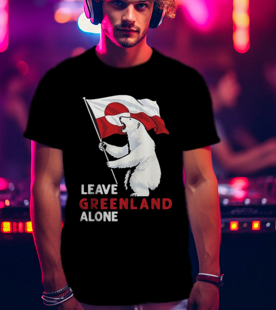 Leave Greenland Alone Polar Bear Holding Flag T-Shirt