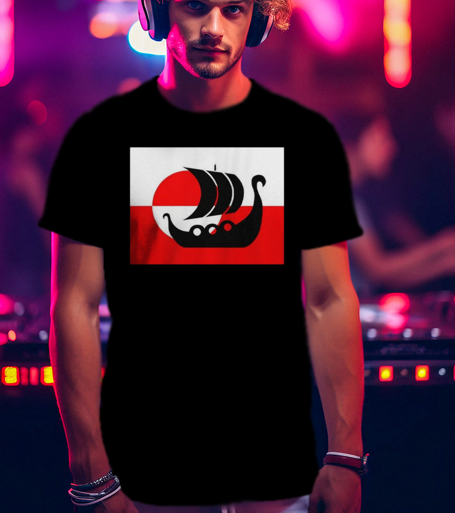 Denmark Greenland Flag Not For Sale Support Danish Viking Warship T-Shirt