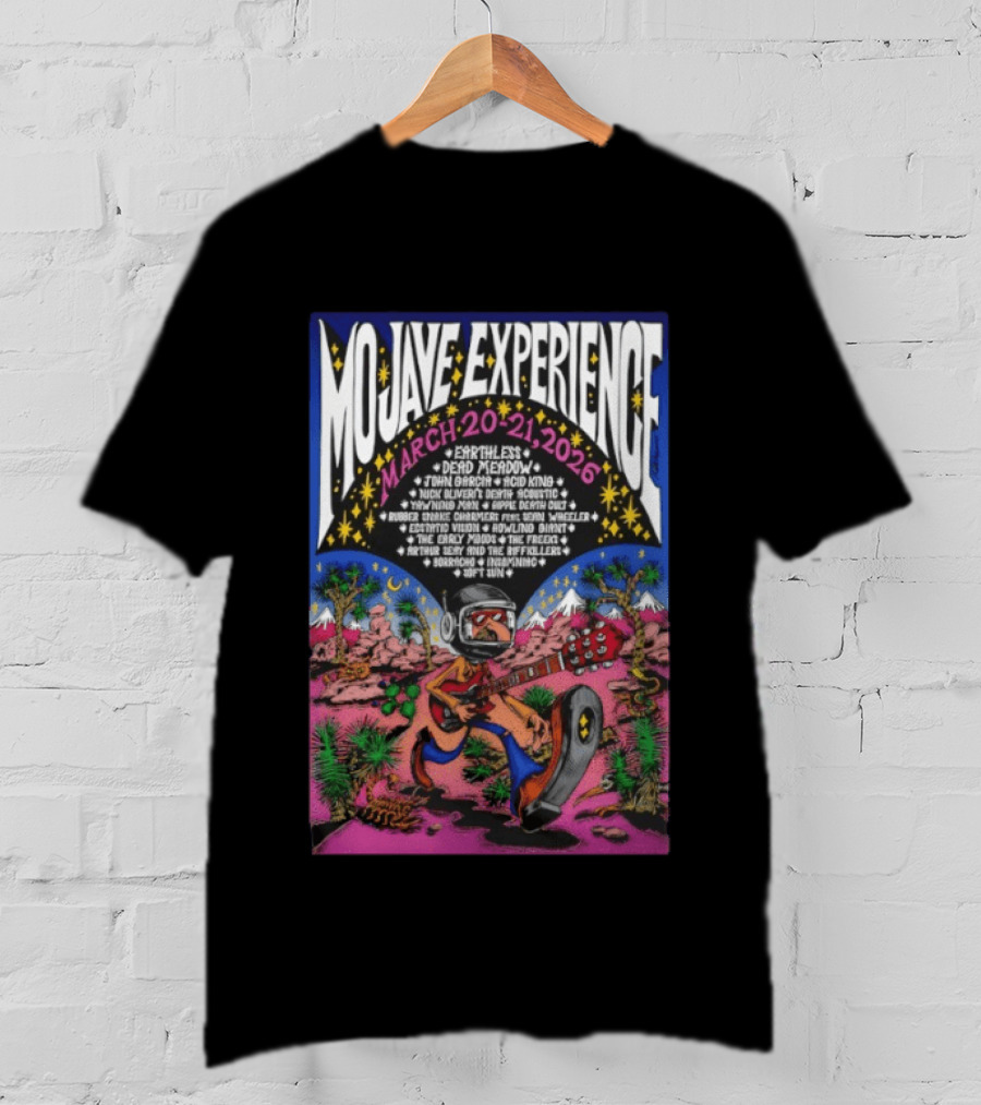 Mojave Experience March 20 21 2026 Lineup Featuring Earthless And Dead Meadow T-Shirt