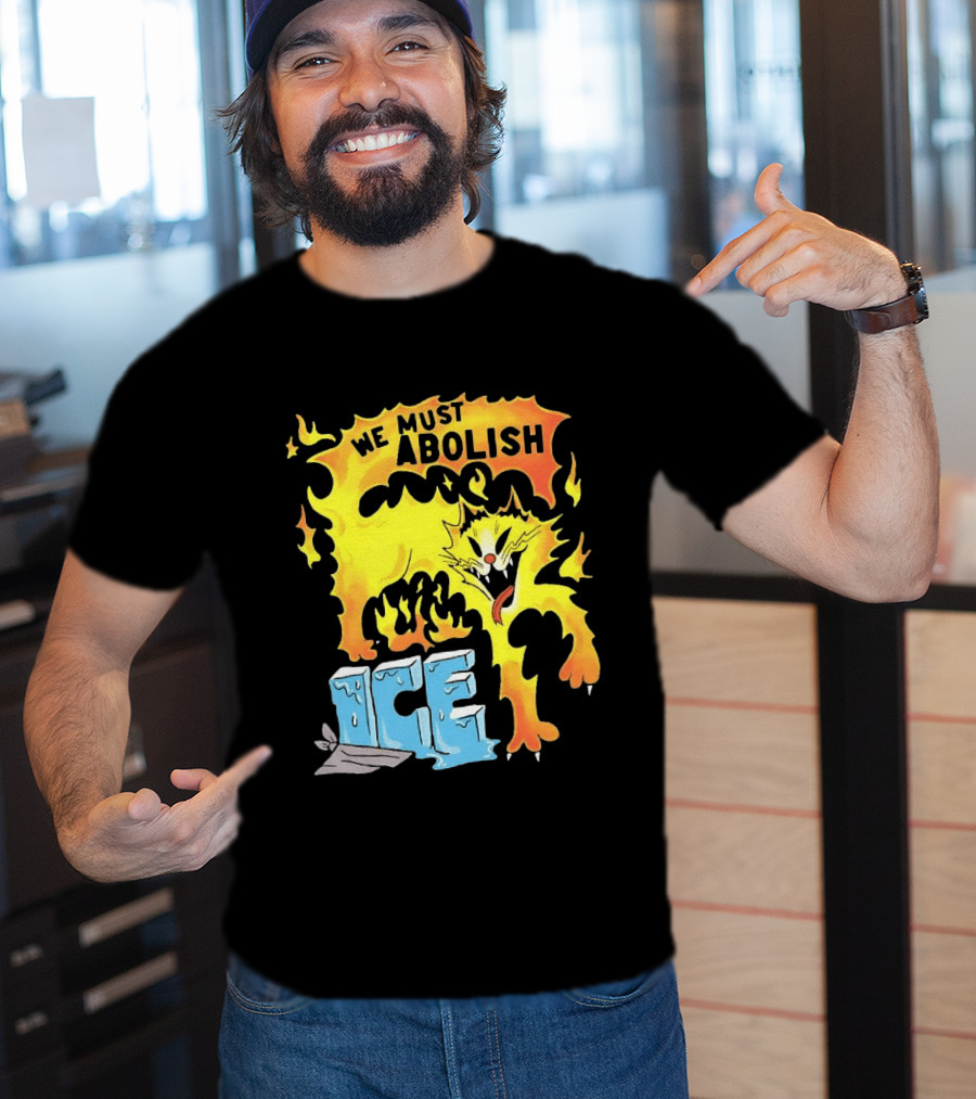 We Must Abolish ICE Fire Cat Melts Ice T-Shirt