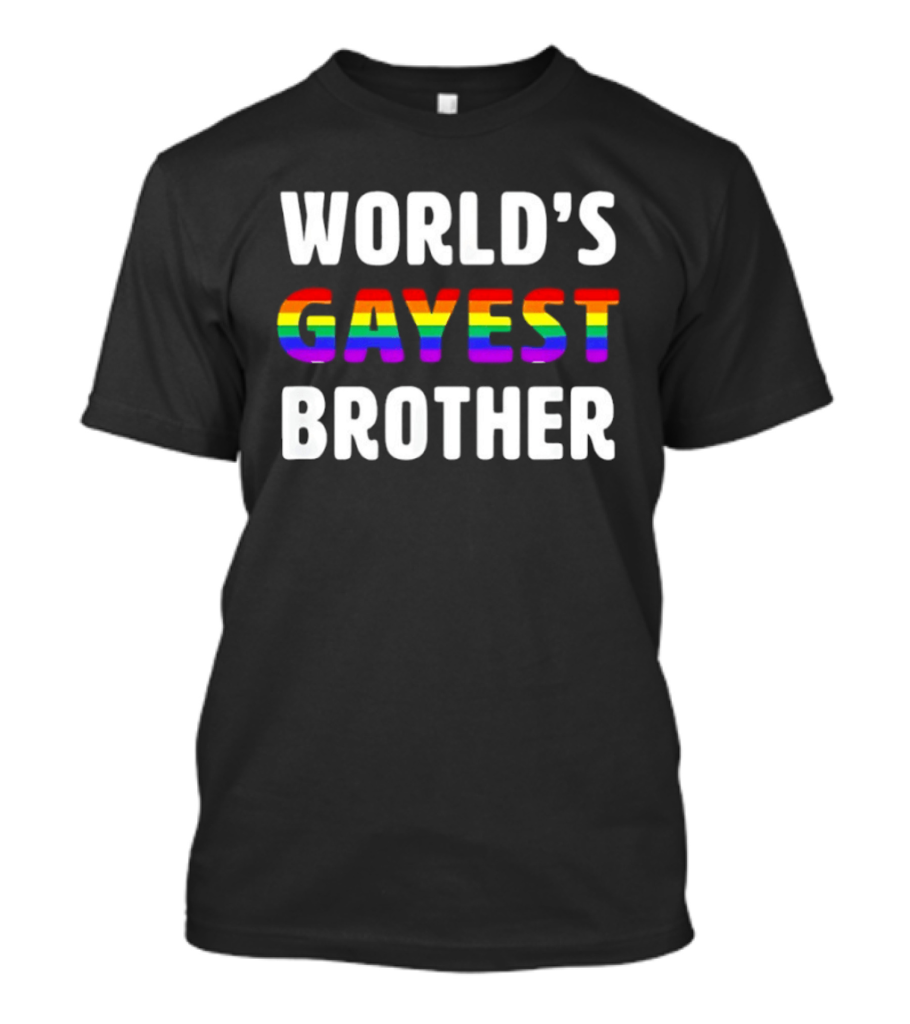 World's Gayest Brother LGBT Pride Rainbow T-Shirt