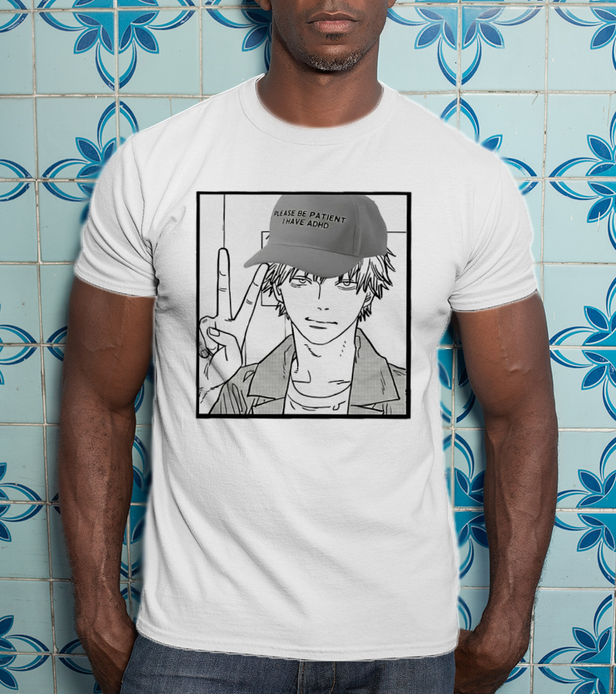 Denji Chainsaw Man Please Be Patient I Have ADHD Peace Sign T-Shirt
