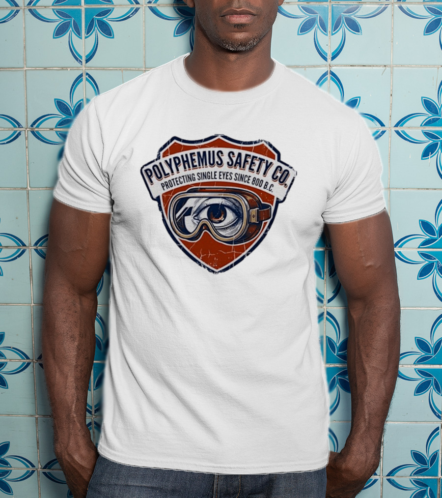 Polyphemus Safety Co Protecting Single Eyes Since 800 B.C. Goggles Vintage Cyclops Eye Shield T-Shirt