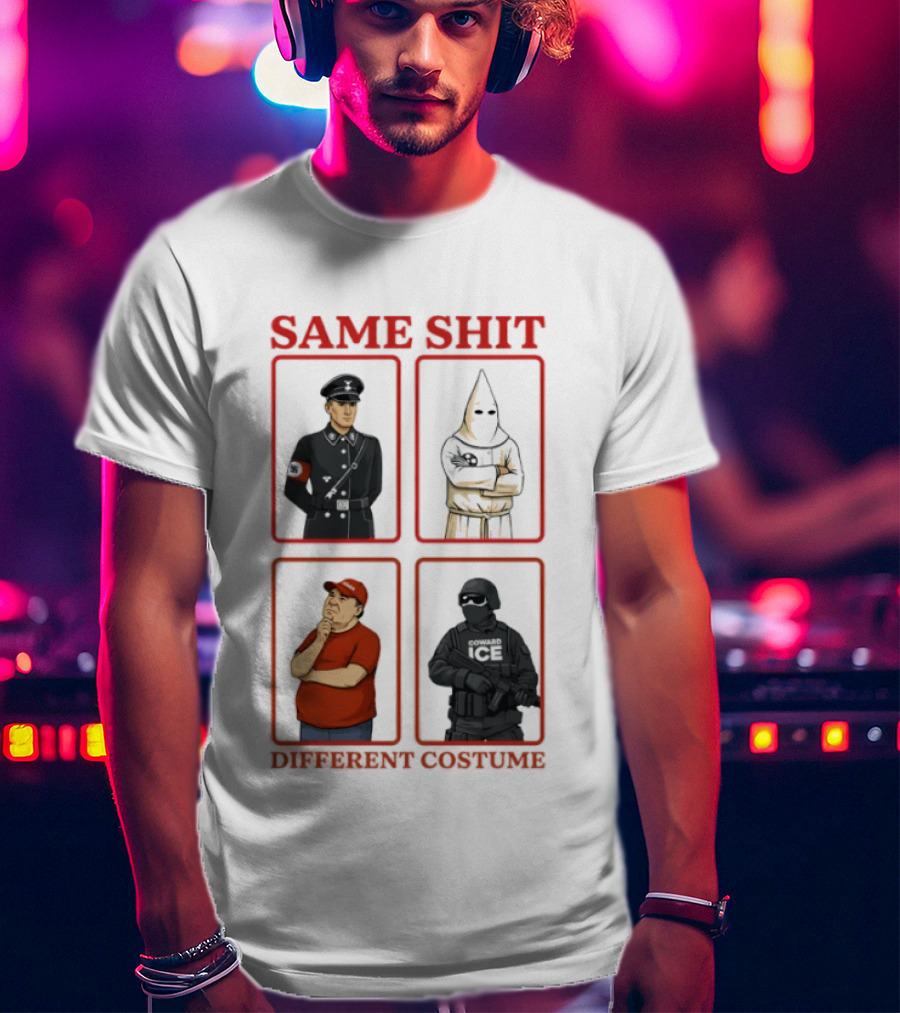 Same Shit Different Costume Anti Coward Ice T-Shirt