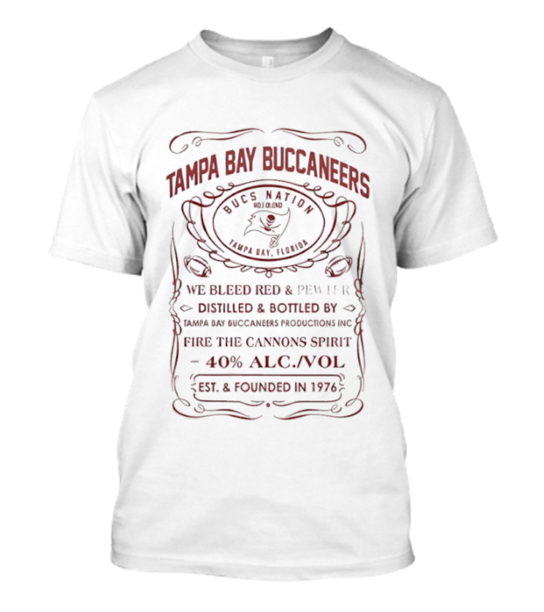 Tampa Bay Buccaneers Whiskey Label Style Aged Barrel Proof 40% Established 1976 T-Shirt