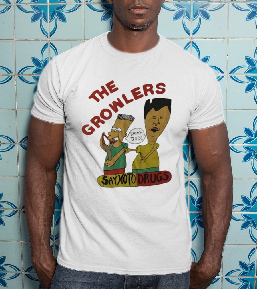 The Growlers Say No To Drugs Don't Dude T-Shirt