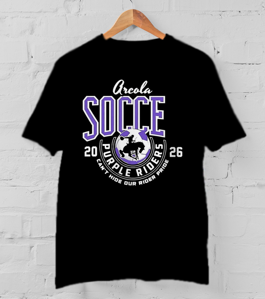 Arcola Purple Riders Soccer 2026 Can't Hide Our Rider Pride T-Shirt