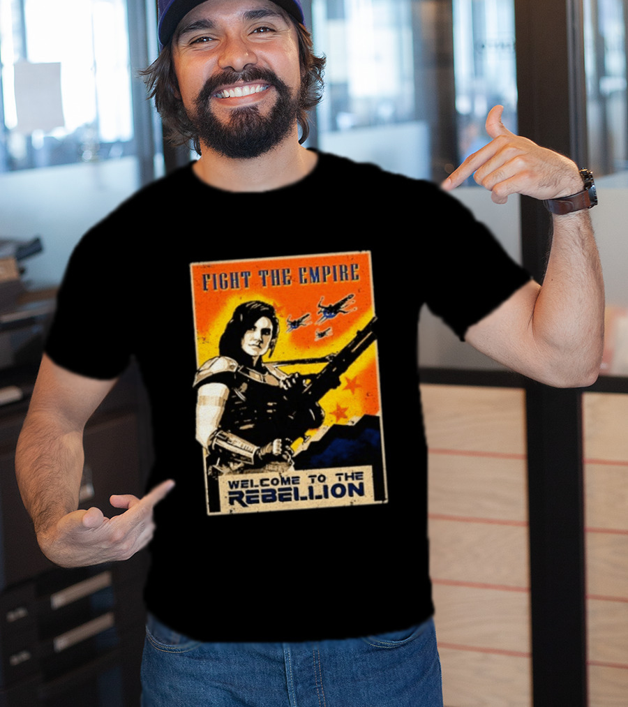 Fight The Empire Welcome To The Rebellion T-Shirt