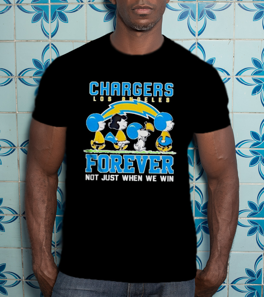 Los Angeles Chargers Peanuts Characters Forever Not Just When We Win T-Shirt