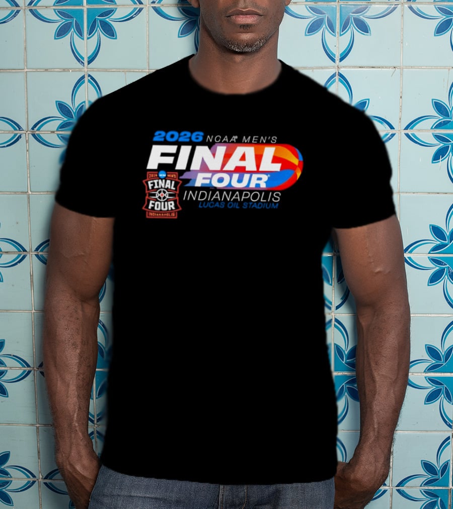 2026 NCAA Final Four Men's Basketball Indianapolis Lucas Oil Stadium T-Shirt