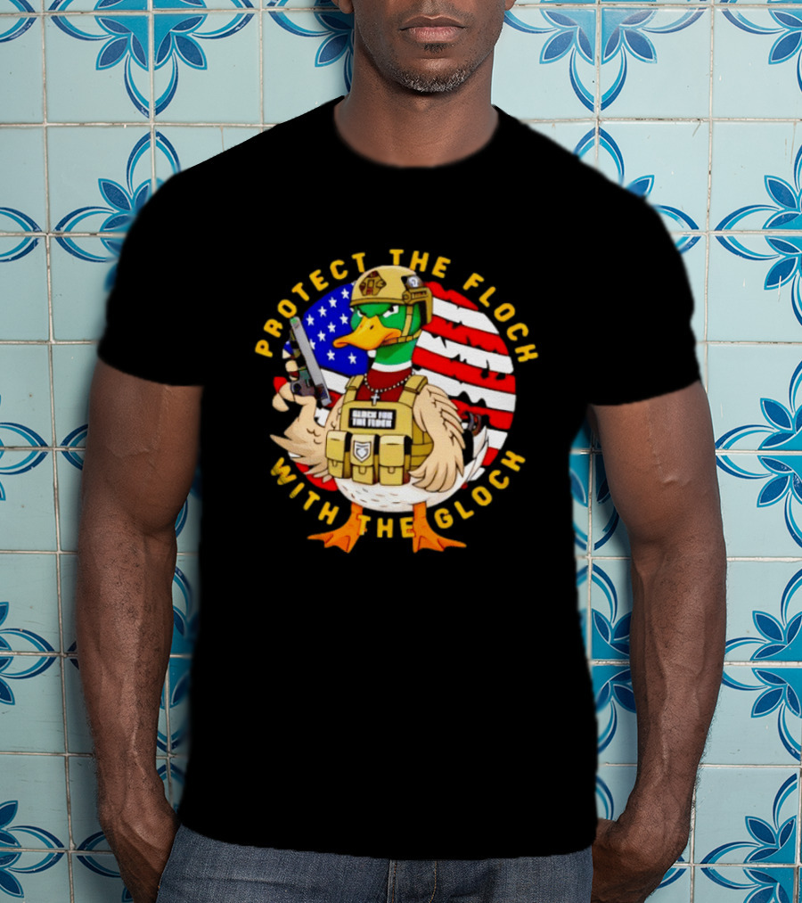 Protect The Flock With The Glock Patriotic Tactical Duck With American Flag T-Shirt