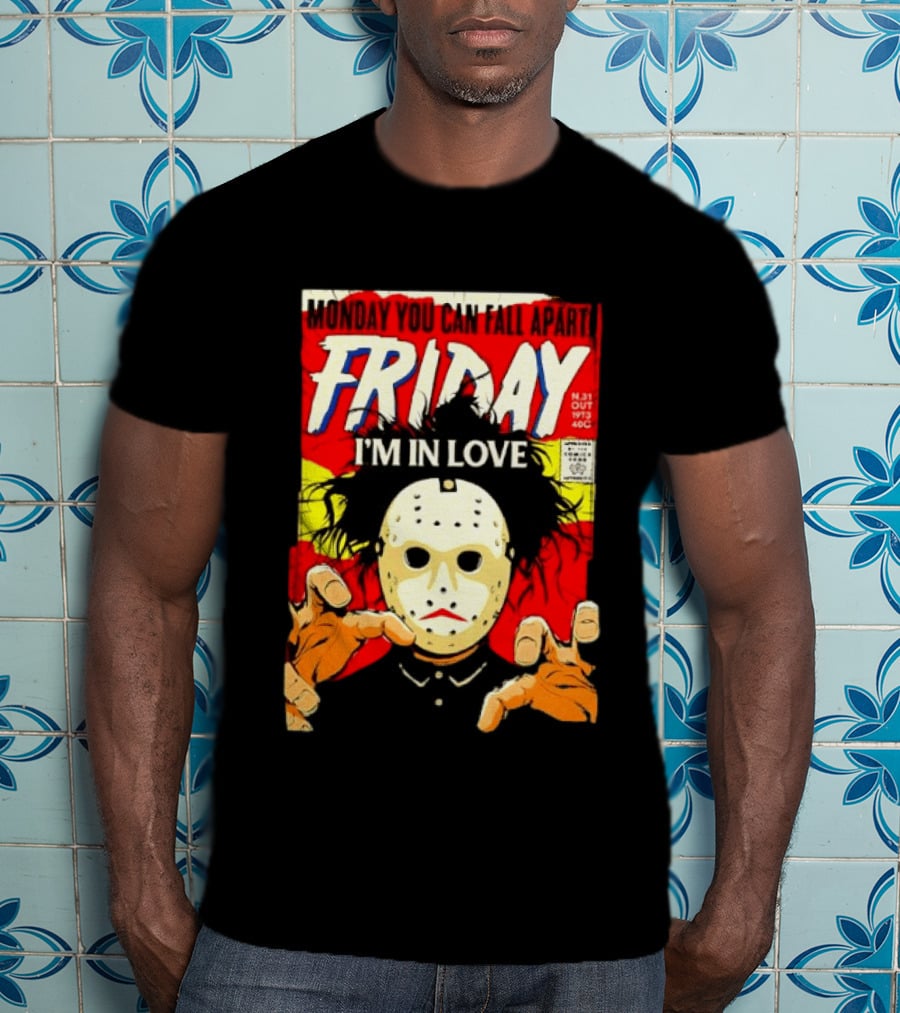 Monday You Can Fall Apart Friday I'm In Love Jason Voorhees Comic T-Shirt
