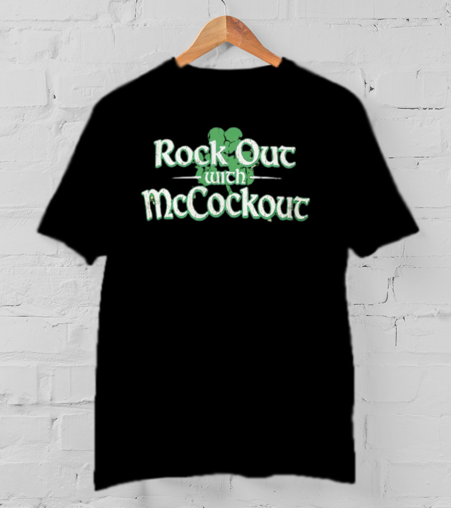 Rock Out With McCockout Shamrock Humor St. Patrick's Fun T-Shirt