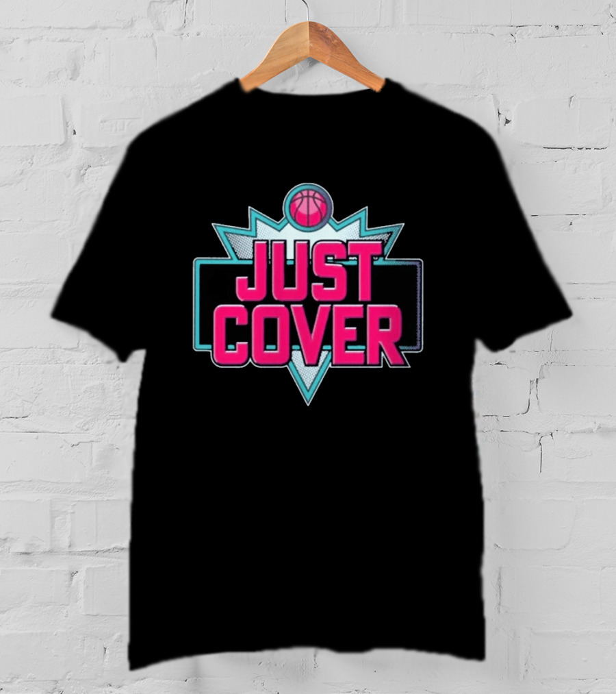 2026 Just Cover Basketball T-Shirt