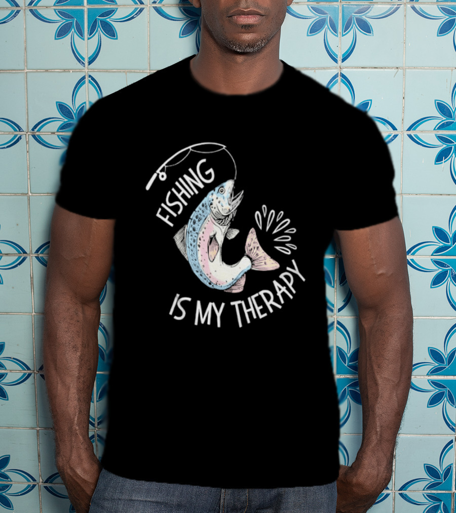 Fishing Is My Therapy Rainbow Trout Splash T-Shirt