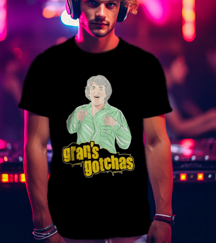 Gran's Gotchas Hilarious Moments With Playful Gesture Image T-Shirt