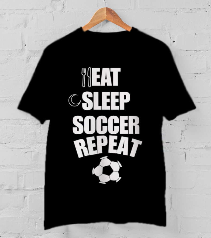 Eat Sleep Soccer Repeat Fork Knife Moon Soccer Ball T-Shirt