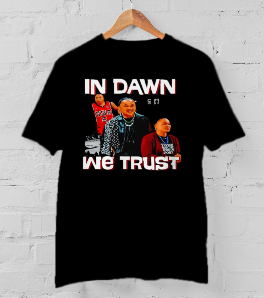 In Dawn Staley We Trust 2026 USA Basketball Women Empowerment T-Shirt