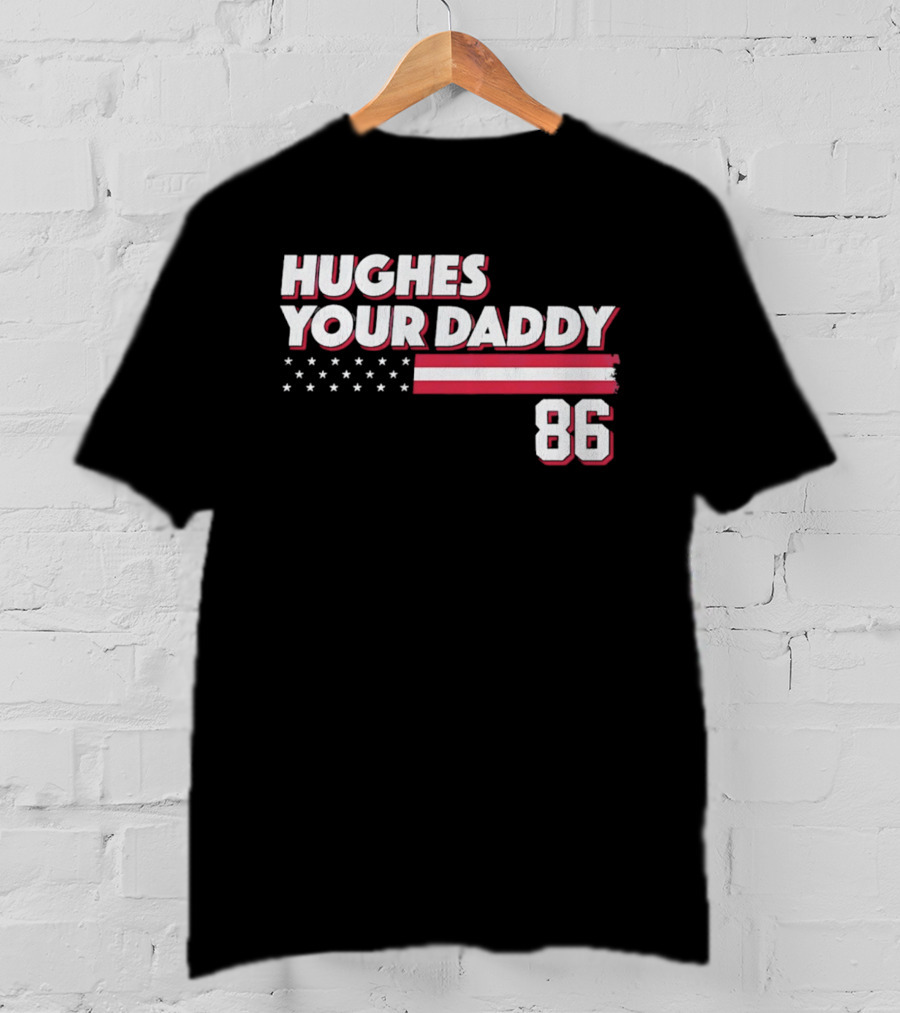 Hughes Your Daddy 86 Stars And Stripes T-Shirt