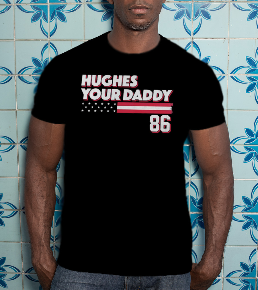 Hughes Your Daddy 86 Stars And Stripes T-Shirt