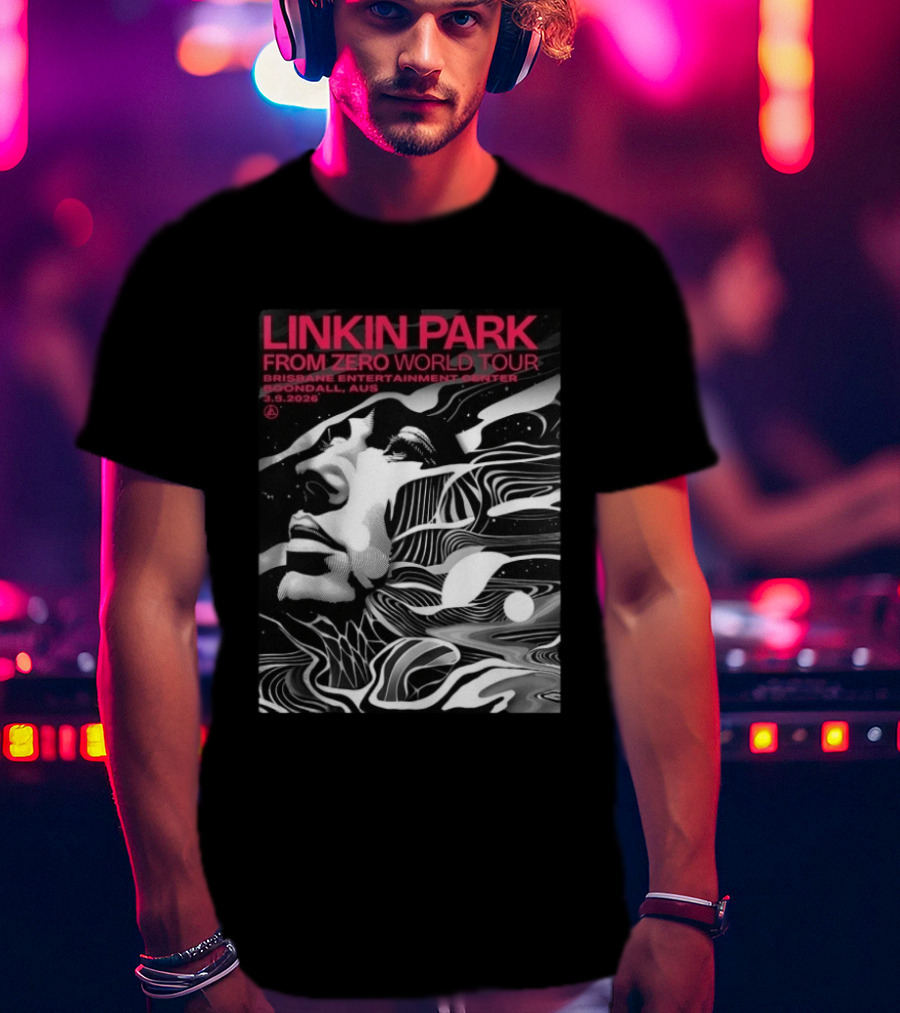 Linkin Park From Zero World Tour Brisbane Entertainment Center Boondall Australia March 3 2026 T-Shirt