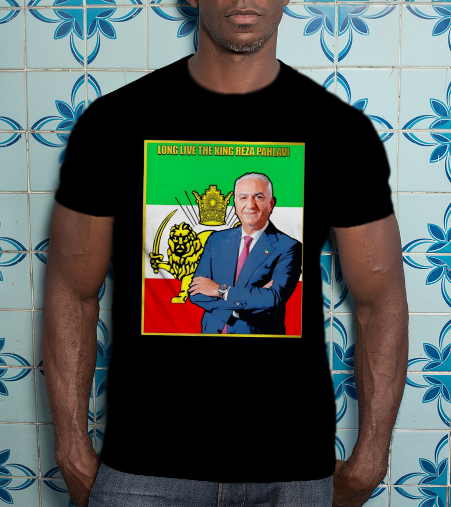 Long Live The King Reza Pahlavi Iranian Flag Lion T-Shirt