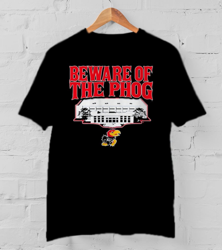Beware Of The Phog Kansas Basketball Stadium Jayhawk T-Shirt