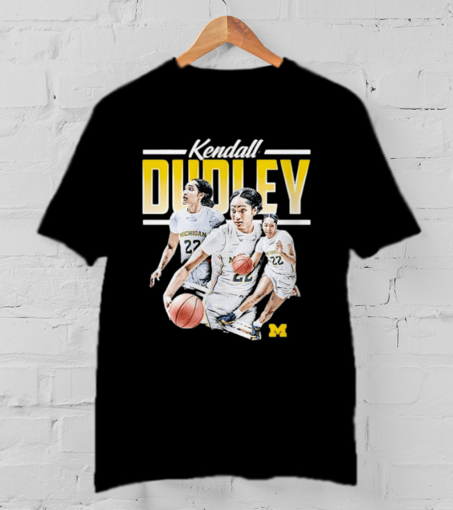 Kendall Dudley Michigan Wolverines Women's Basketball NCAA Player 22 T-Shirt