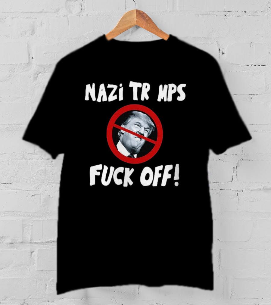 Nazi TR MPS Fuck Off T-Shirt