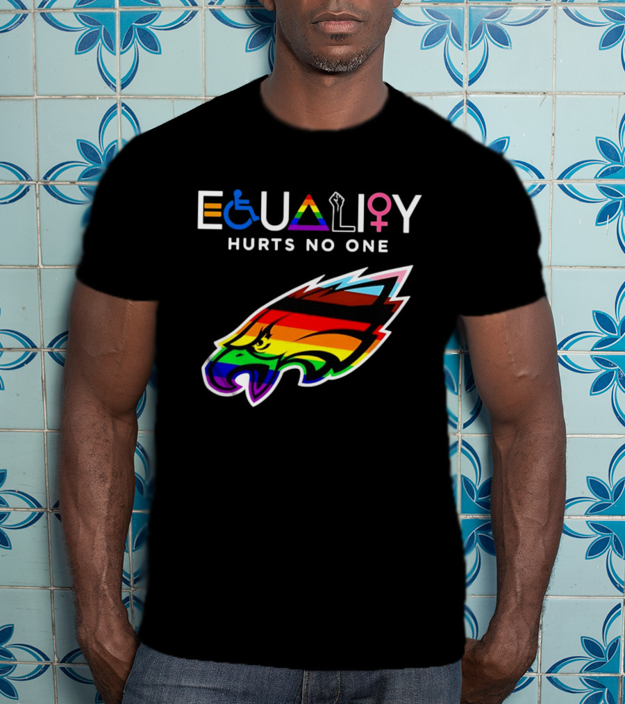 Philadelphia Eagles Equality Hurts No One With Rainbow Pride T-Shirt