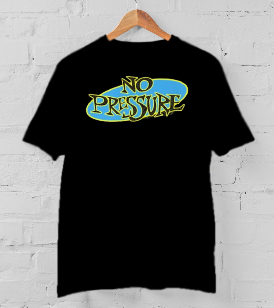 Retro Text Style No Pressure Blue Yellow T-Shirt