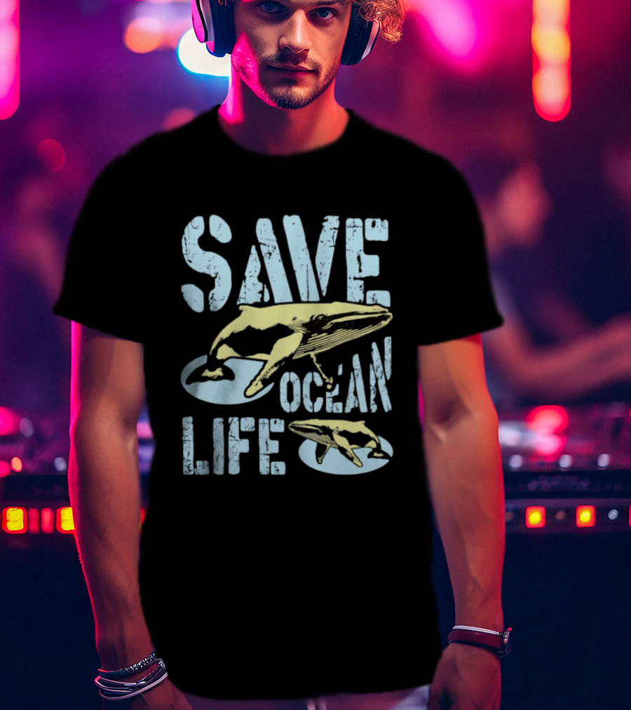 Save Ocean Life Whale Conservation Message With Humpback Whale Protection T-Shirt