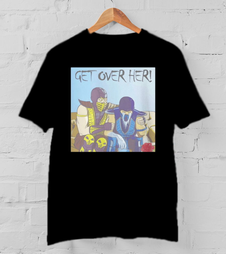 Get Over Her Scorpion Sub Zero Mortal Kombat Meme T-Shirt