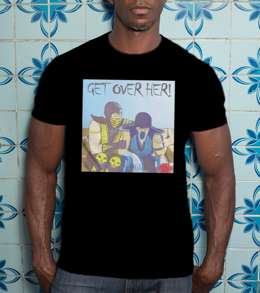 Get Over Her Scorpion Sub Zero Mortal Kombat Meme T-Shirt