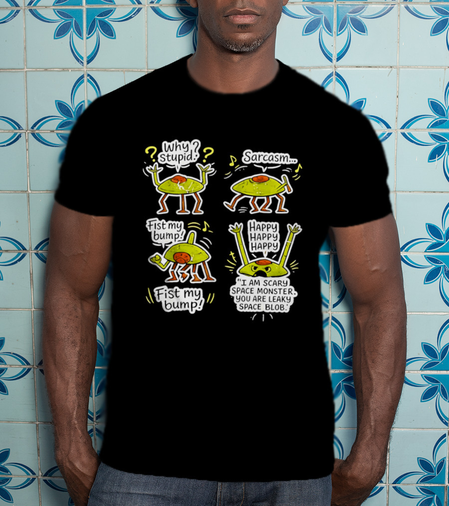Project Hail Mary Rocky Eridian Why Stupid Sarcasm Fist My Bump Happy T-Shirt