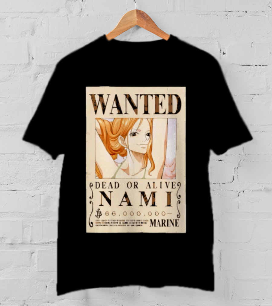 WANTED Dead Or Alive Nami 66,000,000 Beli One Piece Marine T-Shirt