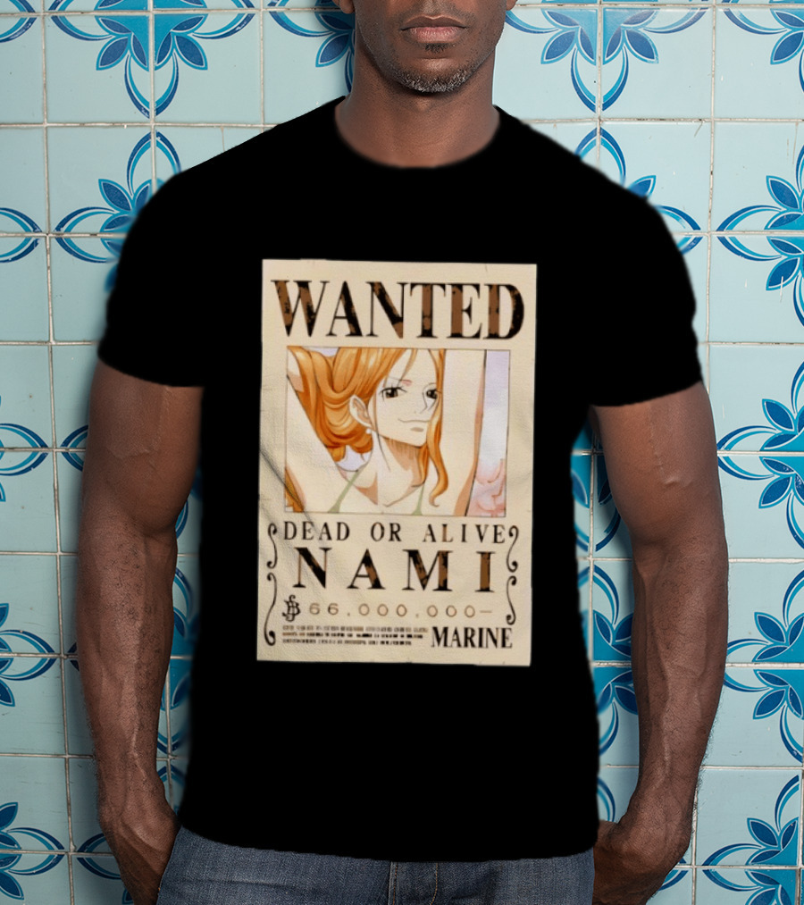WANTED Dead Or Alive Nami 66,000,000 Beli One Piece Marine T-Shirt