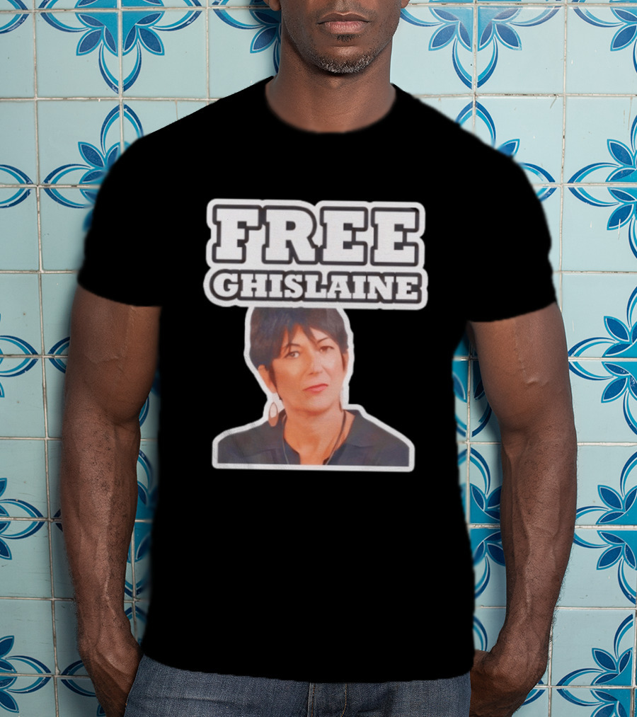 Tim Dillon Free Ghislaine Controversial Statement Attorney General T-Shirt