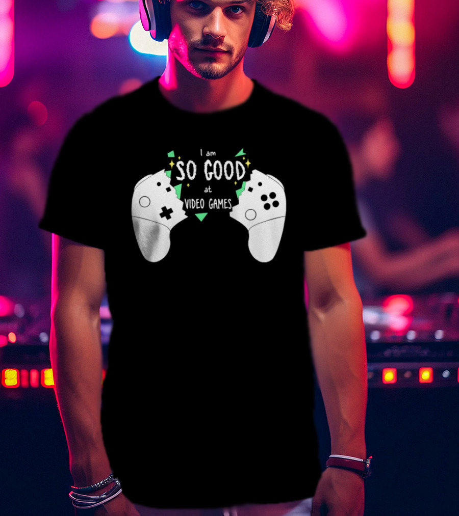 Tom Fawkes I Am So Good At Video Games Controller T-Shirt