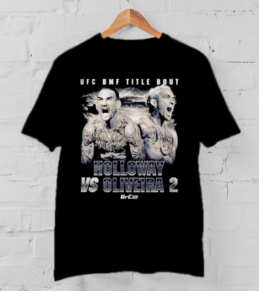 UFC BMF Title Bout Holloway Vs Oliveira 2 Or 326 T-Shirt