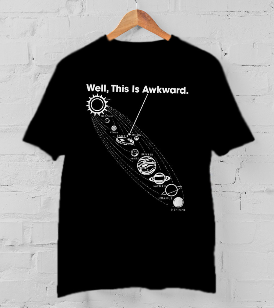 Well This Is Awkward Pluto Solar System Planets Humor T-Shirt