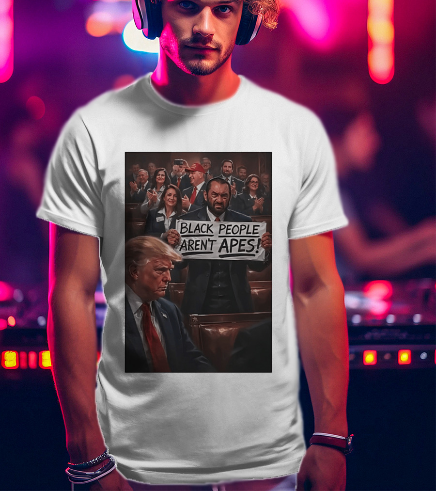 Black People Aren't Apes Anti Trump AI Green Protest Message T-Shirt
