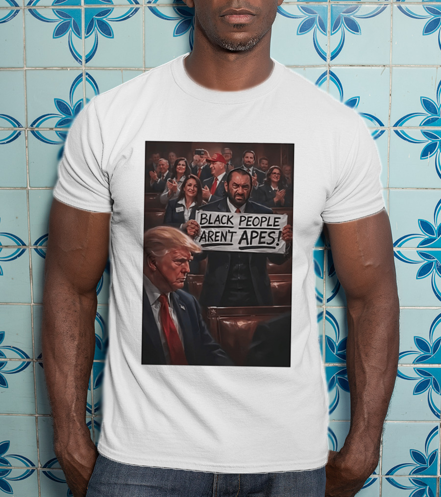 Black People Aren't Apes Anti Trump AI Green Protest Message T-Shirt