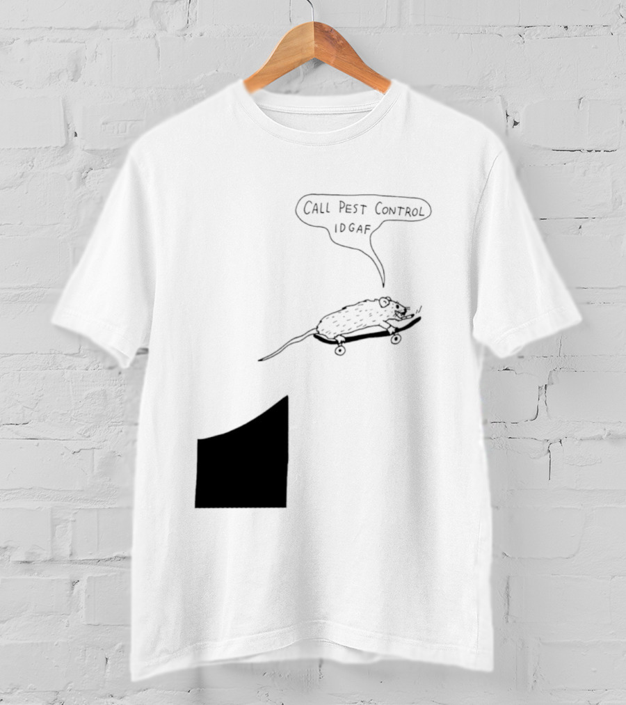 Call Pest Control IDGAF Rat On Skateboard T-Shirt