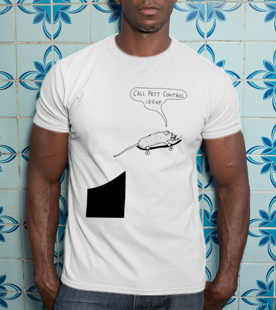 Call Pest Control IDGAF Rat On Skateboard T-Shirt