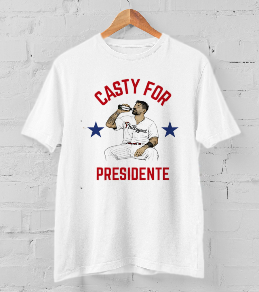 Casty For Presidente Philadelphia Phillies Baseball Enthusiast Fan T-Shirt