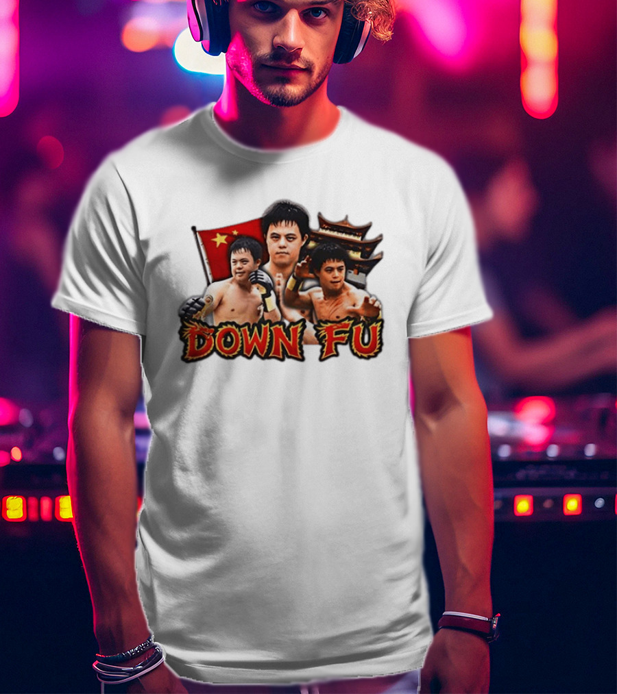 Down Fu Kung Fu China Down Syndrome Martial Arts T-Shirt