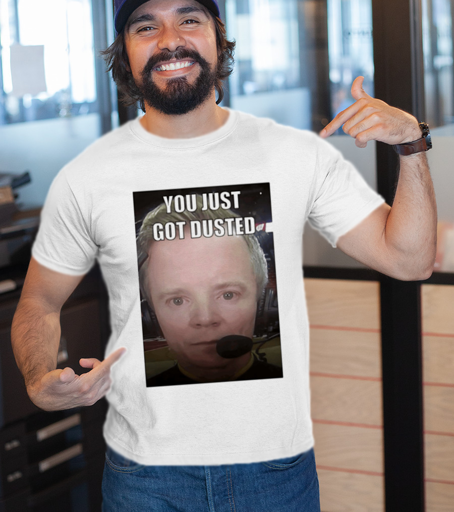 You Just Got Dusted Dusty May Michigan Wolverines T-Shirt