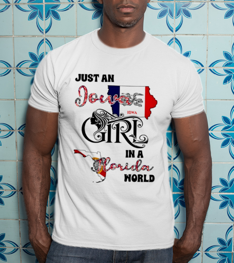 Just An Iowa Girl In A Florida World Map Highlight T-Shirt