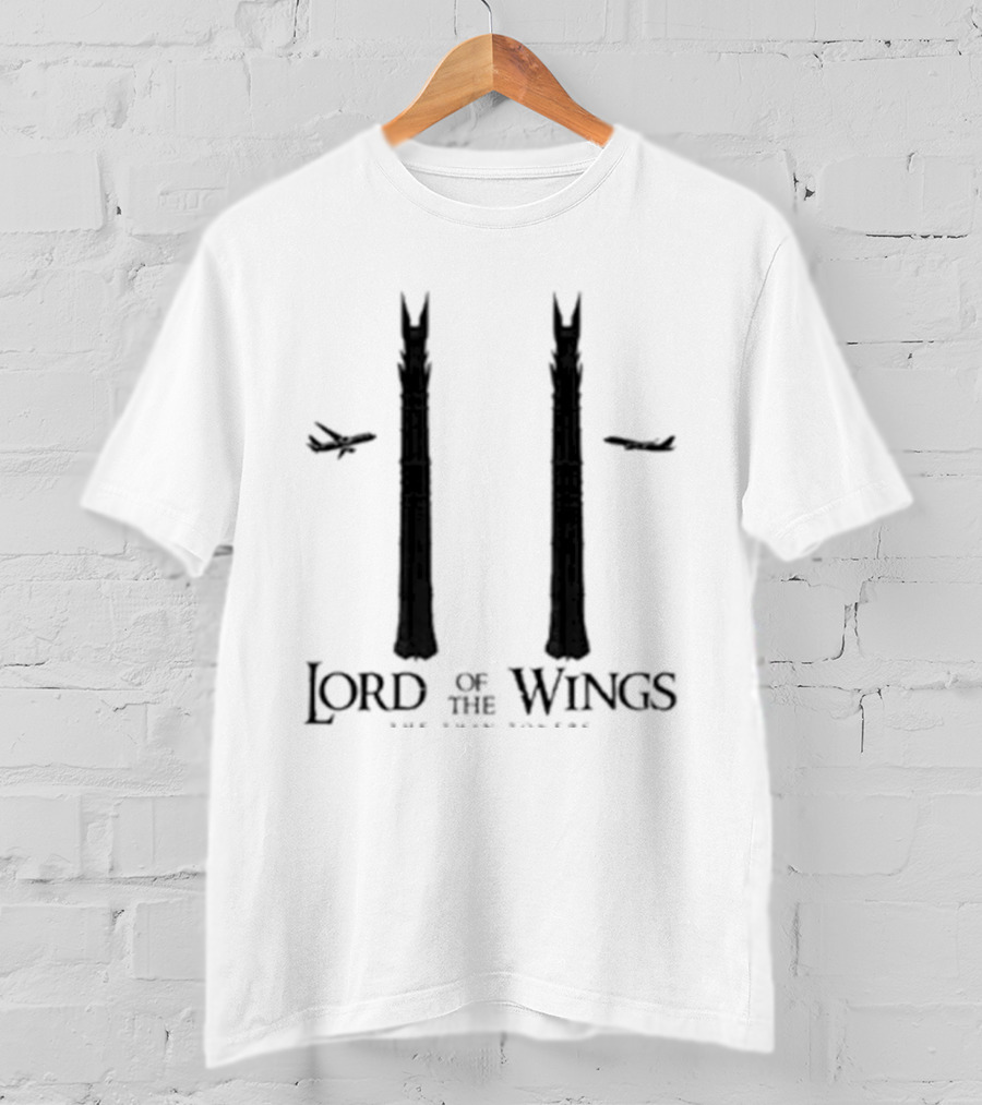 Lord Of The Wings Twin Towers Airplanes T-Shirt